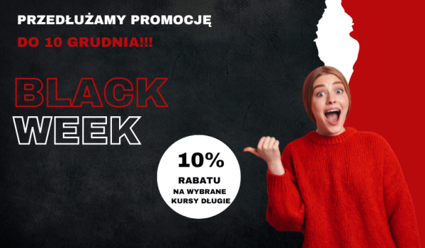 PRZEDŁUŻAMY PROMOCJĘ BLACK WEEK!