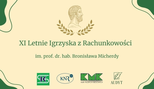 XI. Letnie Igrzyska z Rachunkowości im. prof. dr. hab. Bronisława Micherdy