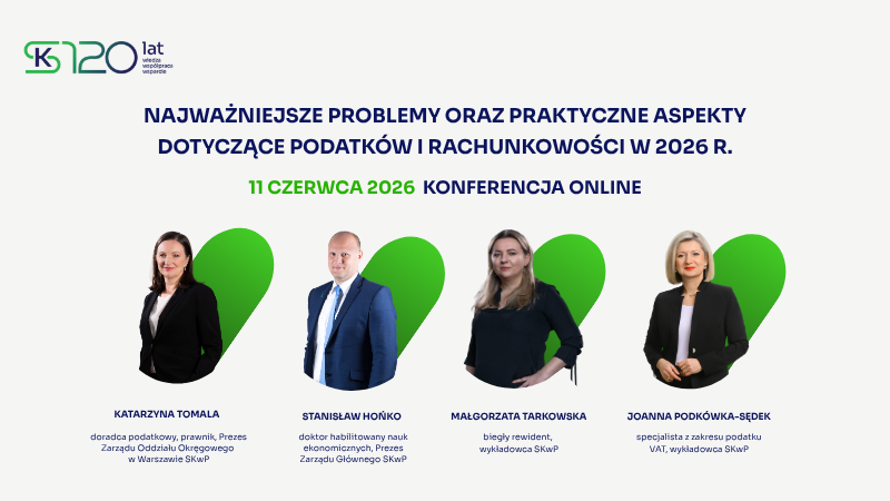 Konferencja "Najważniejsze problemy oraz praktyczne aspekty dotyczące podatków i rachunkowości w 2026 r."