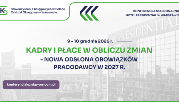 Konferencja Kadrowo-Płacowa 2027 – praktyczne przygotowanie do zmian w przepisach