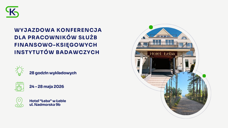 Wyjazdowa Konferencja dla Pracowników Służb Finansowo-Księgowych Instytutów Badawczych