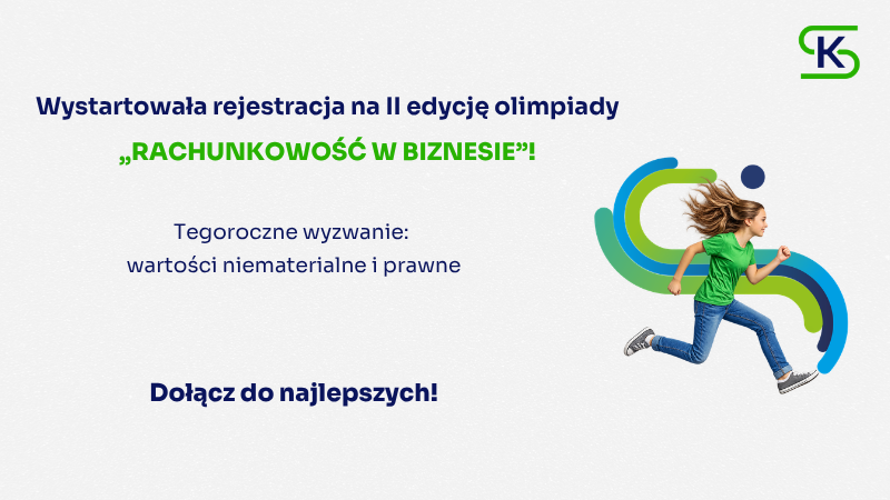Wielkie odliczanie rozpoczęte! Wystartowała rejestracja na II edycję olimpiady „Rachunkowość w biznesie”!