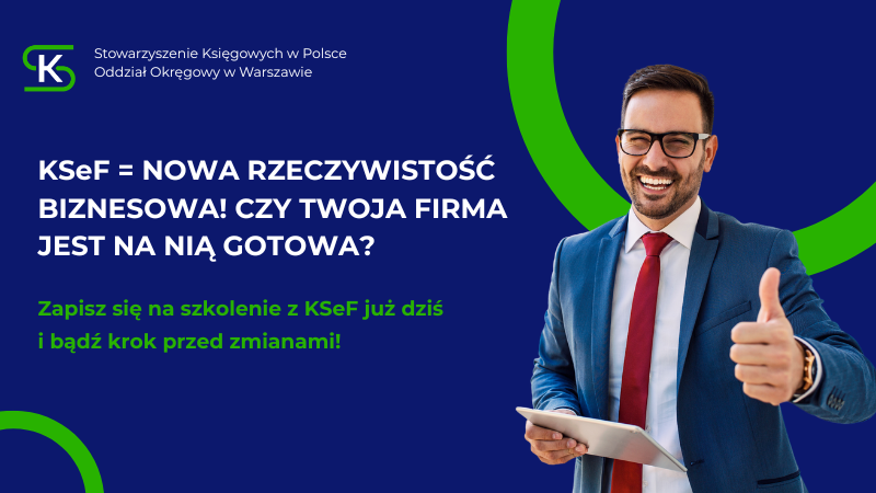 KSeF = nowa rzeczywistość biznesowa! 🚀
