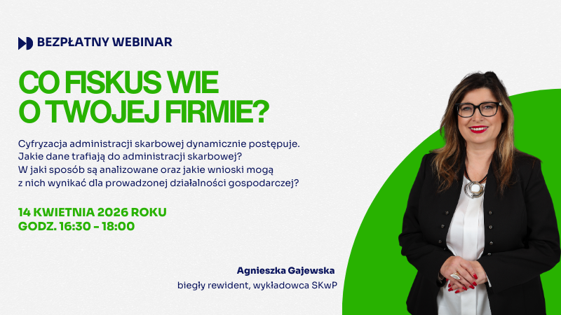 Bezpłatne spotkanie online dla przedsiębiorców „Co fiskus wie o Twojej firmie?”