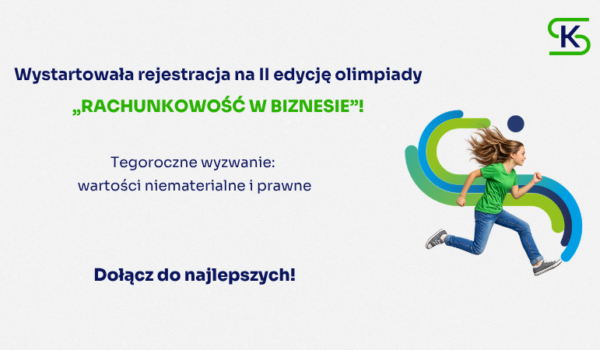 Wielkie odliczanie rozpoczęte! Wystartowała rejestracja na II edycję olimpiady „Rachunkowość w biznesie”!